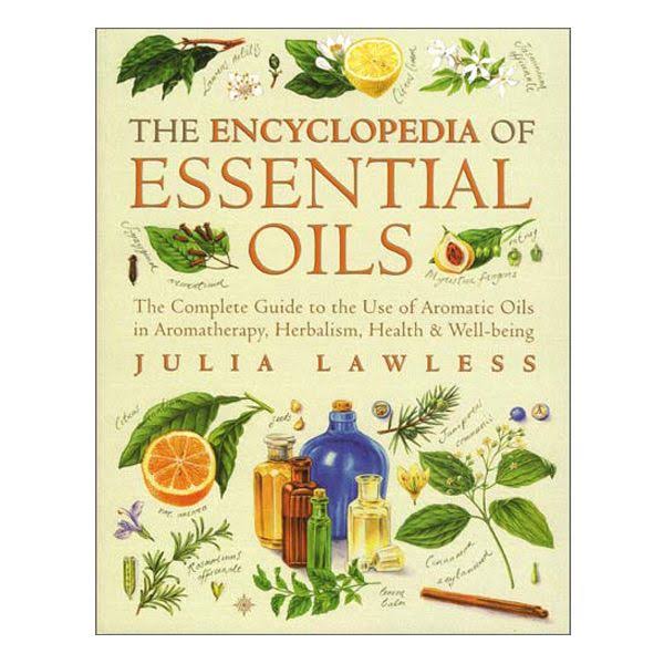 The Encyclopaedia of Essential Oils